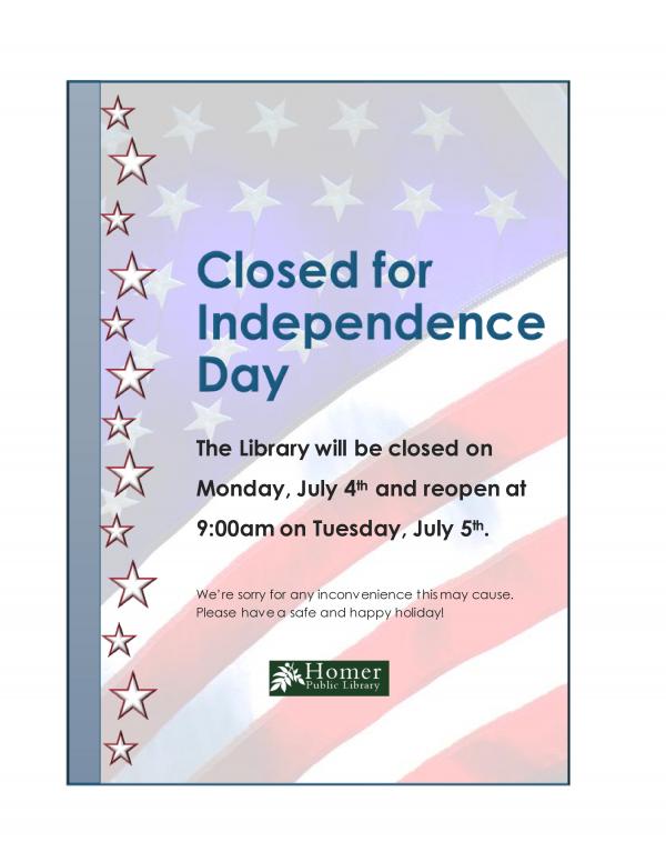 Closed for Independence Day - The Library will be closed on Monday, July 4th and reopen at 9am on Tuesday, July 5th.