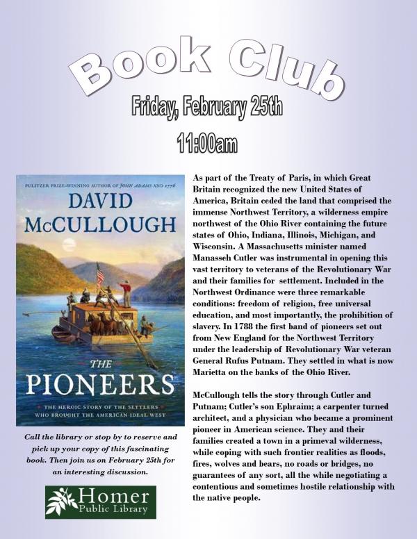 Book Club, "The Pioneers" by David McCullough, Friday, February 25th at 11am
