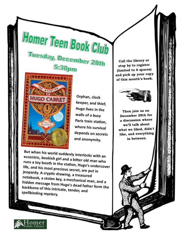 Homer Teen Book Club, "The Invention of Hugo Cabret" by Brian Selznick, Tuesday, December 28th at 5:30pm