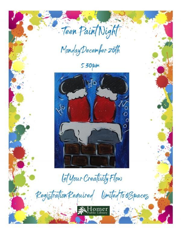 Teen Paint Night - Santa going down the chimney - Monday, December 20th at 5:30pm, 
