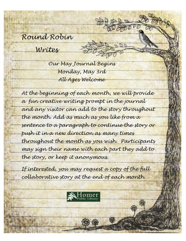 Round Robin Writes, May Journal Begins Monday May 3rd, All Ages Welcome